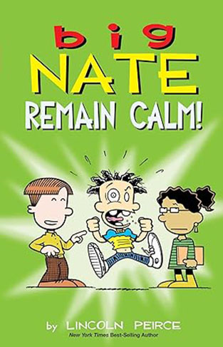 Big Nate: Remain Calm! - Volume 31